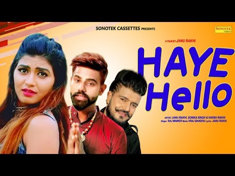 Haye-Hello Raj Mawar, Sonika Singh mp3 song lyrics